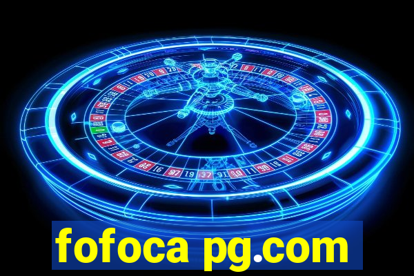 fofoca pg.com